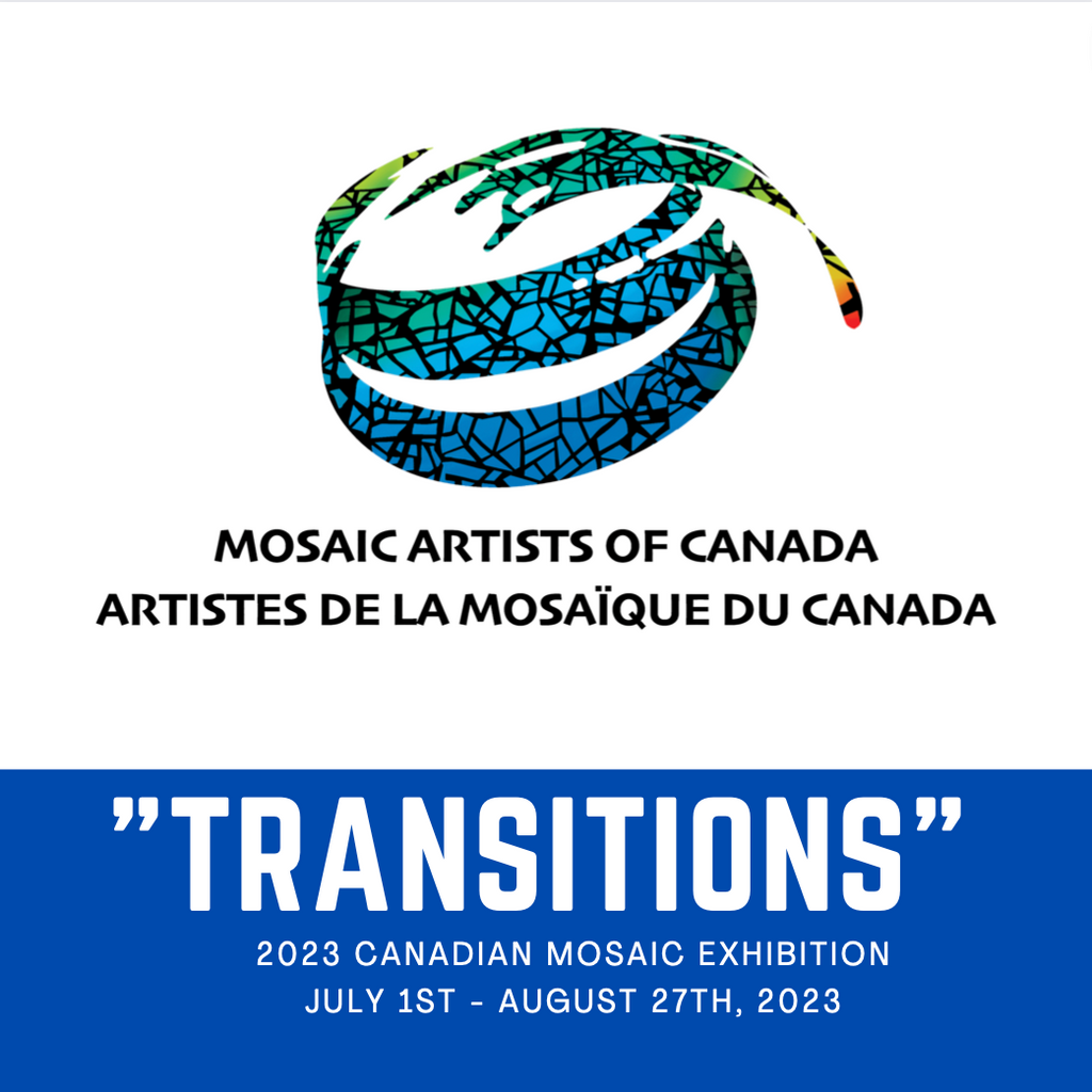 NEWS: Canadian Annual Mosaic Exhibition: Transitions