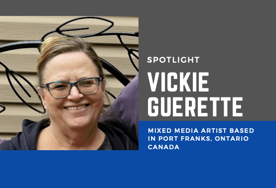 Spotlight: Vickie Guerette - Port Franks, Ontario